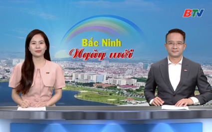 Bắc Ninh ng&agrave;y mới ng&agrave;y 22-02-2026
