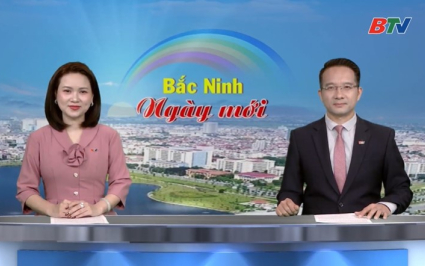 Bắc Ninh ng&agrave;y mới ng&agrave;y 22-03-2026