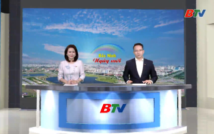 Bắc Ninh ng&agrave;y mới ng&agrave;y 26-04-2026