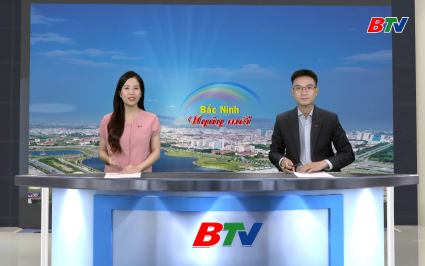 Bắc Ninh ng&agrave;y mới ng&agrave;y 26-09-2025