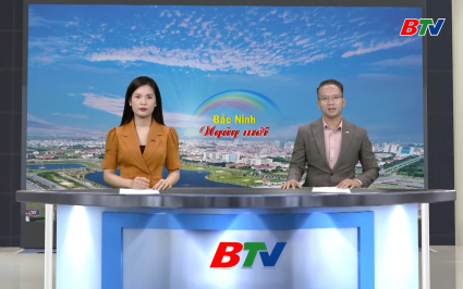 Bắc Ninh ng&agrave;y mới ng&agrave;y 27-7-2025