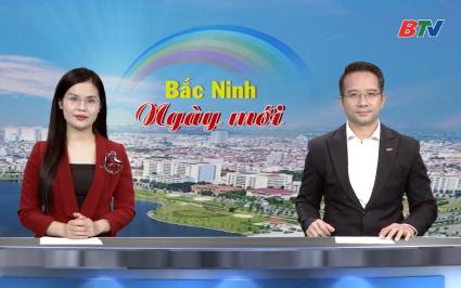 Bắc Ninh ng&agrave;y mới ng&agrave;y 29-01-2026