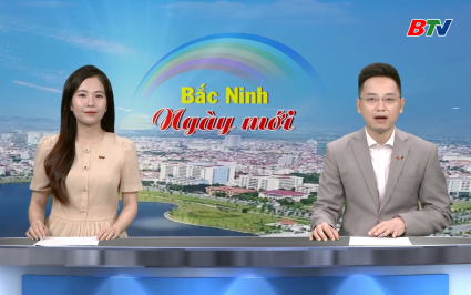 Bắc Ninh ng&agrave;y mới ng&agrave;y 30-08-2025