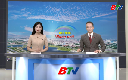 Bắc Ninh ng&agrave;y mới ng&agrave;y 31-08-2025