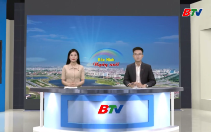 Bắc Ninh ng&agrave;y mới ng&agrave;y 31-7-2025
