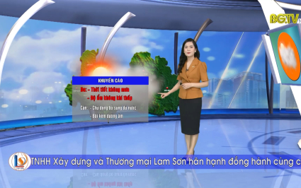 Bản tin thời tiết ng&agrave;y 07-11-2022