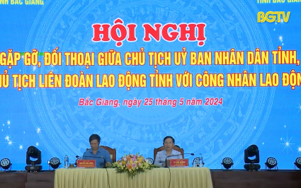 Chủ tịch UBND tỉnh đối thoại c&ocirc;ng nh&acirc;n lao động