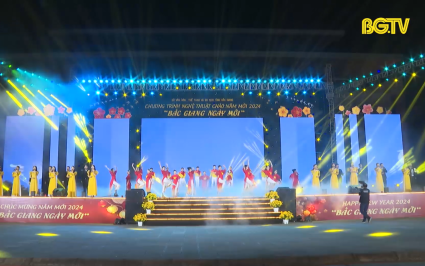 Chương tr&igrave;nh nghệ thuật ch&agrave;o năm mới 2024 "Bắc Giang ng&agrave;y mới"
