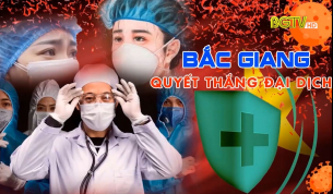 Chuy&ecirc;n đề: Cả nước v&igrave; Bắc Giang, Bắc Giang v&igrave; cả nước