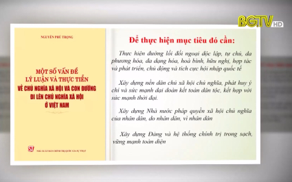 Chuy&ecirc;n đề: Ki&ecirc;n định con đường đi l&ecirc;n Chủ nghĩa X&atilde; hội ở Việt Nam