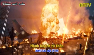 Phim đặc sắc cuối tuần (07/10): H&agrave;nh kh&aacute;ch tử thần