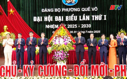 Đại hội đại biểu Đảng bộ phường Quế V&otilde; lần thứ I th&agrave;nh c&ocirc;ng tốt đẹp