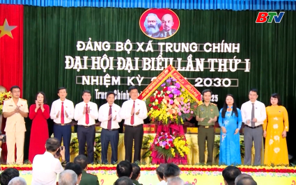 Đại hội đại biểu Đảng bộ x&atilde; Trung Ch&iacute;nh lần thứ I