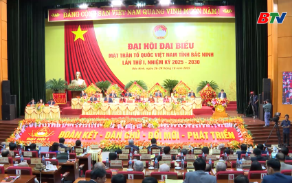 Đại hội đại biểu MTTQ tỉnh Bắc Ninh lần thứ I