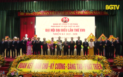Đại hội Đảng bộ C&ocirc;ng ty cổ phần Ph&acirc;n đạm v&agrave; H&oacute;a chất H&agrave; Bắc lần thứ 17