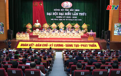 Đại hội đại biểu Đảng bộ tỉnh Bắc Ninh lần thứ I th&agrave;nh c&ocirc;ng tốt đẹp