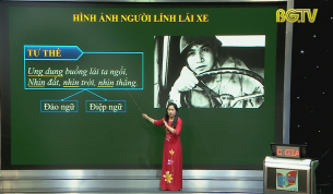 Dạy học tr&ecirc;n truyền h&igrave;nh - Ngữ văn lớp 9: &Ocirc;n tập b&agrave;i thơ - Tiểu đội xe kh&ocirc;ng k&iacute;nh của Phạm Tiến Duật