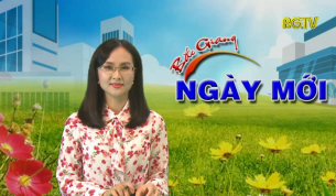Bắc Giang ng&agrave;y mới ng&agrave;y 01 - 06 - 2019