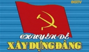 X&acirc;y dựng Đảng ng&agrave;y 06 - 07 - 2016