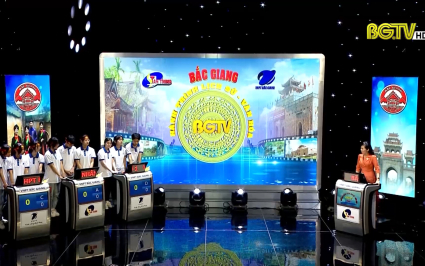 Bắc Giang - H&agrave;nh tr&igrave;nh Lịch sử, Văn h&oacute;a (B&aacute;n kết 3: Chủ đề - Danh nh&acirc;n): Ng&agrave;y 24-09-2022