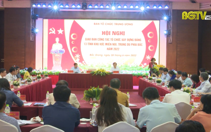 Giao ban c&ocirc;ng t&aacute;c tổ chức x&acirc;y dựng Đảng 13 tỉnh miền n&uacute;i, trung du ph&iacute;a Bắc 