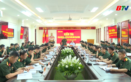 Qu&acirc;n khu 1 kiểm tra c&ocirc;ng t&aacute;c sắp xếp lại tổ chức qu&acirc;n sự tỉnh Bắc Ninh