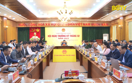 Hội nghị thường kỳ UBND tỉnh th&aacute;ng 2/2023