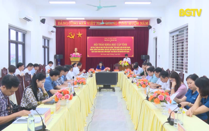 Hội thảo khoa học cấp tỉnh về gi&aacute; trị t&aacute;c phẩm của Tổng B&iacute; thư