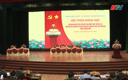 Hội thảo khoa học về Sức mạnh Ch&iacute;nh trị tinh thần của C&aacute;ch mạng Th&aacute;ng t&aacute;m năm 1945