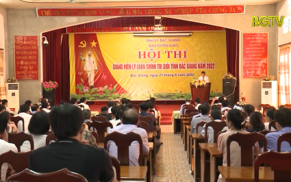 Hội thi giảng vi&ecirc;n l&yacute; luận ch&iacute;nh trị giỏi cấp tỉnh năm 2022
