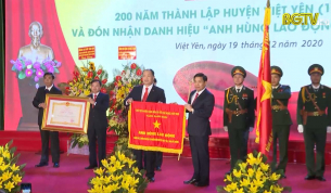 Huyện Việt Y&ecirc;n đ&oacute;n nhận danh hiệu Anh h&ugrave;ng Lao động thời kỳ đổi mới