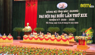 Khai mạc Đại hội Đại biểu Đảng bộ tỉnh Bắc Giang lần thứ XIX