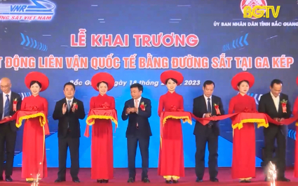 Khai trương hoạt động li&ecirc;n vận quốc tế bằng đường sắt tại ga K&eacute;p