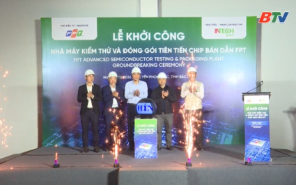 Khởi c&ocirc;ng nh&agrave; m&aacute;y kiểm thử v&agrave; đ&oacute;ng g&oacute;i ti&ecirc;n tiến chip b&aacute;n dẫn FPT tại KCN Y&ecirc;n Phong II-C