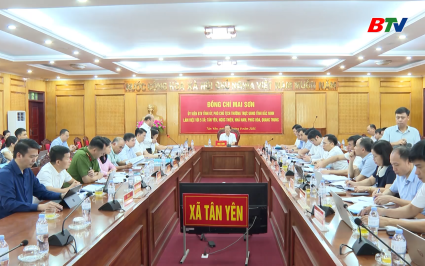L&atilde;nh đạo tỉnh l&agrave;m việc về vận h&agrave;nh ch&iacute;nh quyền địa phương 2 cấp 