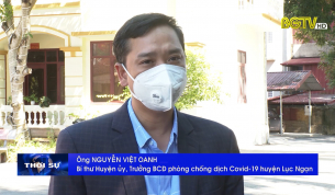 Lục Ngạn quyết t&acirc;m khống chế ổ dịch li&ecirc;n quan F0 mới ph&aacute;t sinh trong 5 ng&agrave;y