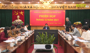 Phi&ecirc;n họp thường trực HĐND tỉnh th&aacute;ng 2/2021