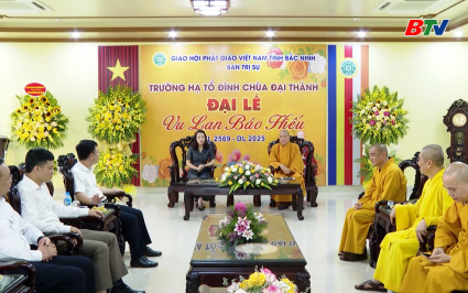 Ph&oacute; B&iacute; thư Thường trực Tỉnh uỷ Ch&uacute;c mừng chức sắc, tăng ni, phật tử nh&acirc;n dịp lễ Vu lan