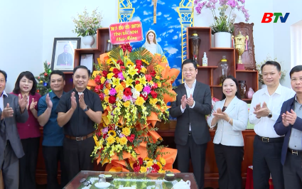 Ph&oacute; B&iacute; thư Tỉnh uỷ ch&uacute;c mừng Gi&aacute;ng sinh  