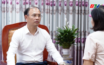 Phỏng vấn Ph&oacute; Trưởng Ban Tuy&ecirc;n gi&aacute;o v&agrave; D&acirc;n vận Tỉnh ủy 