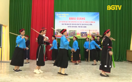 Sơn Động truyền dạy m&uacute;a Tắc X&igrave;nh, h&aacute;t d&acirc;n ca Sấng Cọ