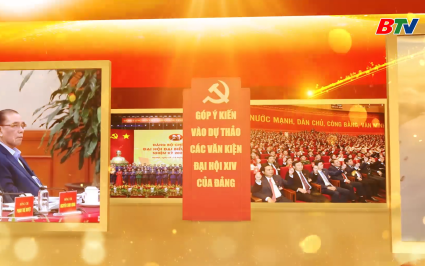 T&acirc;m huyết, tr&aacute;ch nhiệm g&oacute;p &yacute; v&agrave;o Dự thảo văn kiện Đại hội XIV của Đảng 