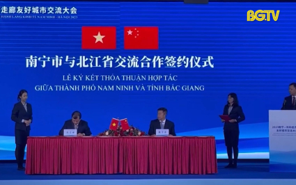 Tăng cường hợp t&aacute;c giữa Bắc Giang với Nam Ninh (Trung Quốc) 