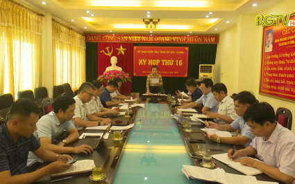 Th&ocirc;ng c&aacute;o b&aacute;o ch&iacute; Kỳ họp thứ 16 của UBKT Tỉnh uỷ