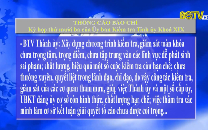 Th&ocirc;ng c&aacute;o b&aacute;o ch&iacute; kỳ họp thứ mười ba của UBKT Tỉnh ủy Kh&oacute;a XIX