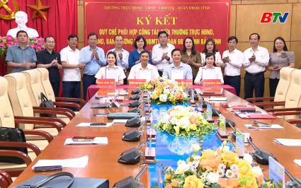 K&yacute; kết Quy chế phối hợp giữa Thường trực HĐND, UBND, Uỷ ban MTTQ, Đo&agrave;n ĐBQH tỉnh