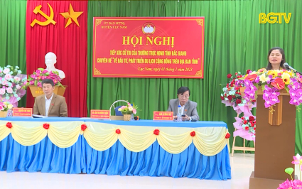 Tiếp x&uacute;c cử tri chuy&ecirc;n đề tại Lục Nam