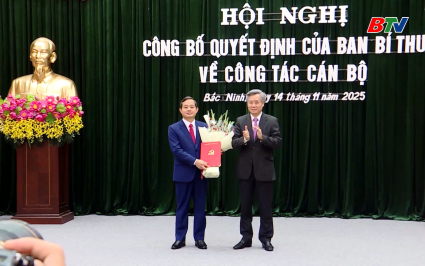 C&ocirc;ng bố Quyết định của Ban B&iacute; thư Trung ương Đảng điều động, chỉ định Ph&oacute; B&iacute; thư Tỉnh ủy Bắc Ninh, nhiệm kỳ 2025-2030 