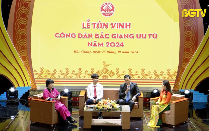 T&ocirc;n vinh 9 c&ocirc;ng d&acirc;n Bắc Giang ưu t&uacute;
