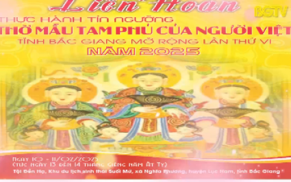 Trailer "Li&ecirc;n hoan thực h&agrave;nh t&iacute;n ngưỡng thờ Mẫu Tam phủ của người Việt tỉnh Bắc Giang mở rộng năm 2025"